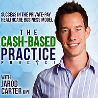 The Cash-Based Practice Podcast