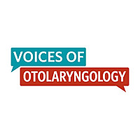 Voice of Otolaryngology