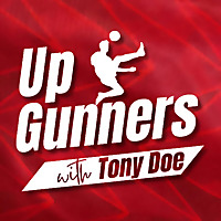 Up Gunners! An Arsenal Podcast by Tony Doe