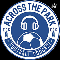 Across The Park Podcast