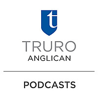 Truro Anglican Church Podcasts