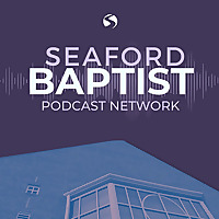 Seaford Baptist Podcast Network