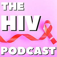 The HIV Podcast