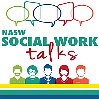 NASW Social Work Talks