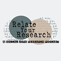 Relate your Research - a social work podcast