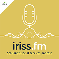 Scotland's Social Services Podcast