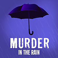 Murder In The Rain