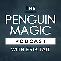 Penguin Magic Podcast