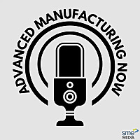 Advanced Manufacturing Now
