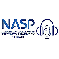 NASP Speciality Pharmacy Podcast