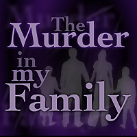 The Murder In My Family