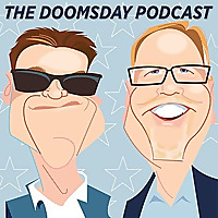 The Doomsday Podcast