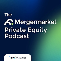 The Mergermarket Private Equity Podcast