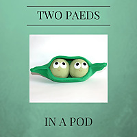 Two Paeds In A Pod