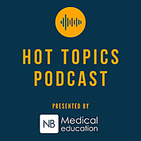 NB Hot Topics Podcast