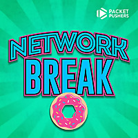 Network Break