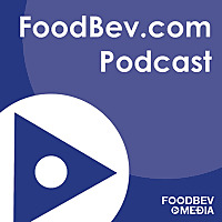 FoodBev.com Podcast