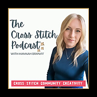 The Cross Stitch Podcast