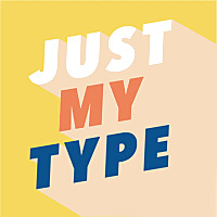 Just My Type