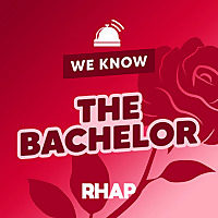 RHAP: We Know The Bachelor