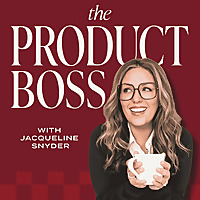 The Product Boss with Jacqueline Snyder