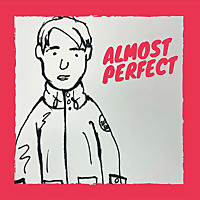 The Almost Perfect Podcast