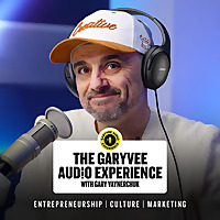 The GaryVee Audio Experience