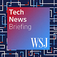 WSJ Tech News Briefing