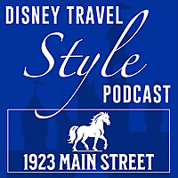 1923 Main Street: Disney Travel Style Podcast