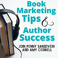 Book Marketing Tips and Author Success Podcast