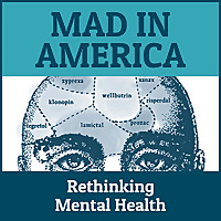Mad in America: Rethinking Mental Health