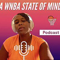 A WNBA State of Mind with Adrienne Goodson