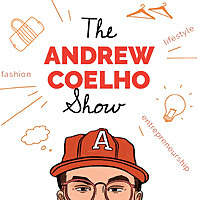 The Andrew Coelho Show