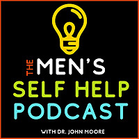 THE MEN'S SELF HELP PODCAST
