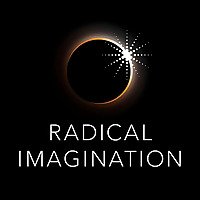 Radical Imagination