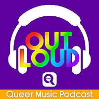 OUT LOUD Queer Creatives Podcast