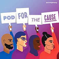 Pod for the Cause