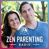 Zen Parenting Radio