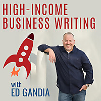 High-Income Business Writing Podcast