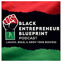 BLACK ENTREPRENEUR BLUEPRINT