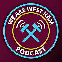 We Are West Ham Podcast