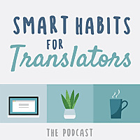 Smart Habits for Translators