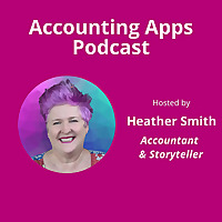 Accounting Apps Podcast | Accounting Technology |  formerly Cloud Stories