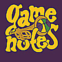Game Notes
