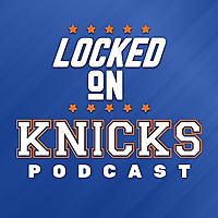 Locked On Knicks