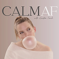 Calm AF