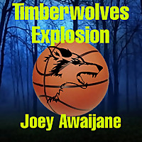 Timberwolves Explosion -Minnesota Timberwolves Podcast