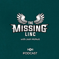 The Missing Linc: A Philadelphia Eagles Podcast