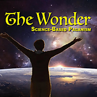 THE WONDER: Science-Based Paganism