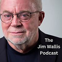 The Jim Wallis Podcast